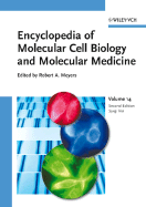 Encyclopedia of Molecular Cell Biology and Molecular Medicine, Volume 14: Syngamy and Cell Cycle Control to Triacylglyerol Storage and Mobilization, Regulation of