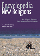 Encyclopedia of New Religions: New Religious Movements, Sects and Alternative Spiritualities