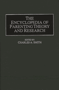Encyclopedia of Parenting: Theory and Research