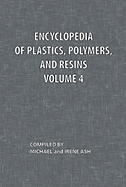 Encyclopedia of Plastics, Polymers, and Resins Volume 4