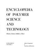 Encyclopedia of Polymer Science & Technology