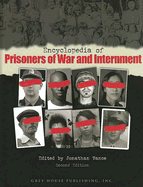 Encyclopedia of Prisoners of War & Internment: 0