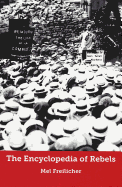Encyclopedia of Rebels