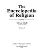 Encyclopedia of Religion - Eliade, Mircea