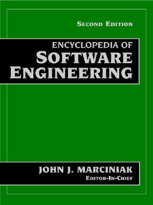 Encyclopedia of Software Engineering, 2 Volume Set - Marciniak, John J