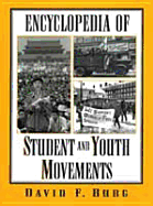 Encyclopedia of Student and Youth Movements