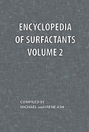 Encyclopedia of Surfactants Volume 2