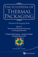 Encyclopedia Of Thermal Packaging, Set 2: Thermal Packaging Tools - Volume 4: Thermally-informed Design Of Microelectronic Components