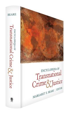 Encyclopedia of Transnational Crime & Justice - Beare, Margaret E