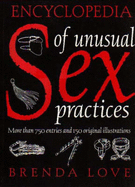 Encyclopedia of Unusual Sex Practices