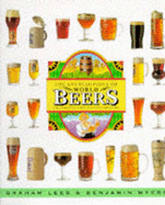 Encyclopedia of World Beers: A Reference Guide for Connoisseurs