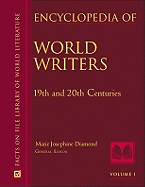 Encyclopedia of World Writers: 19th and 20th Centuries - Diamond, Marie Josephine (Editor)