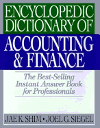 Encyclopedic Dictionary of Accounting and Finance