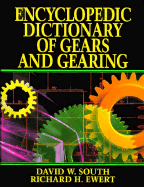 Encyclopedic Dictionary of Gears and Gearing