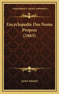 Encyclopedie Des Noms Propres (1865)