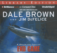 End Game - Brown, Dale, and DeFelice, Jim, and Lane, Christopher, Professor (Read by)