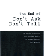 End of Don't Ask, Don't Tell: The Impact in Studies and Personal; Essays by Service Members and Veterans