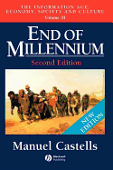 End of Millennium, Volume III: The Information Age: Economy, Society and Culture