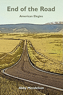 End of the Road: American Elegies