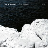 End to End - Barre Phillips