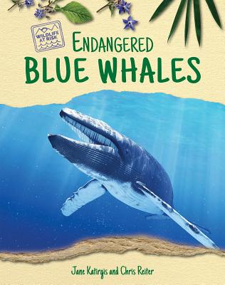 Endangered Blue Whales - Reiter, Chris, and Katirgis, Jane