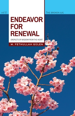 Endeavor for Renewal - Gulen, M Fethullah