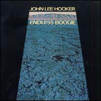 Endless Boogie - John Lee Hooker