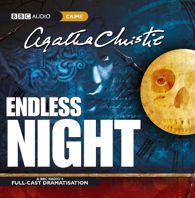 Endless Night - Christie, Agatha, and Full Cast (Read by), and Forbes, Jonathan (Read by)