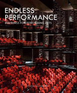 Endless Performance: Buildings for Performing Arts - Qian