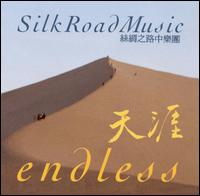Endless - Silk Road Music