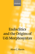 Endoclitics and the origins of Udi morphosyntax
