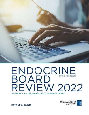 Endocrine Board Review 2022: Reference Edition - Hayes, Frances J. (Editor)