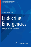 Endocrine Emergencies: Recognition and Treatment