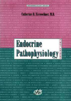 Endocrine Pathophysiology - Niewoehner, Catherine B, M.D.