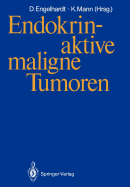 Endokrin-Aktive Maligne Tumoren