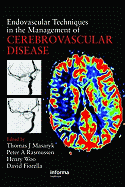 Endovascular Techniques in the Management of Cerebrovascular Disease