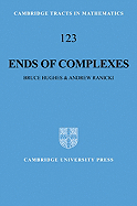 Ends of Complexes - Hughes, Bruce, and Ranicki, Andrew