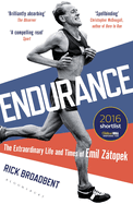 Endurance: The Extraordinary Life and Times of Emil Ztopek