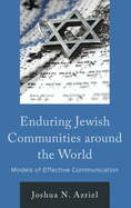 Enduring Jewish Communities around the World: Models of Effective Communication
