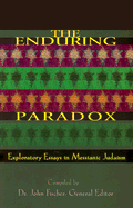 Enduring Paradox: Exploratory Essays in Messianic Judaism