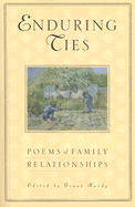 Enduring Ties: Poems of Family Relationships