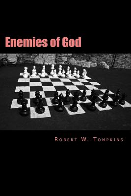 Enemies of God - Tompkins, Robert W