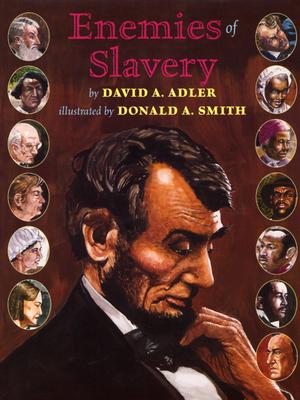 Enemies of Slavery - Adler, David