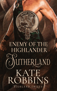 Enemy of the Highlander: The Highland Chiefs: #3