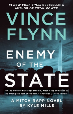 Enemy of the State - Flynn, Vince, and Mills, Kyle