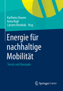 Energie Fur Nachhaltige Mobilitat: Trends Und Konzepte