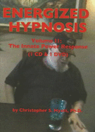 Energized Hypnosis CD & DVD: Volume II: The Innate Power Response