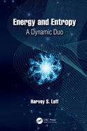Energy and Entropy: A Dynamic Duo