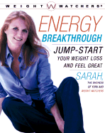 Energy Breakthrough: Jump-Start Your Weight Loss and Feel Great / - Sarah the Duchess of York, and Ferguson, Sarah, and Weight Watchers