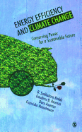 Energy Efficiency and Climate Change: Conserving Power for a Sustainable Future